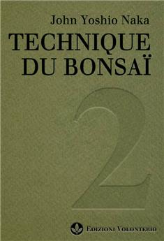 Technique du Bonsaï - 2